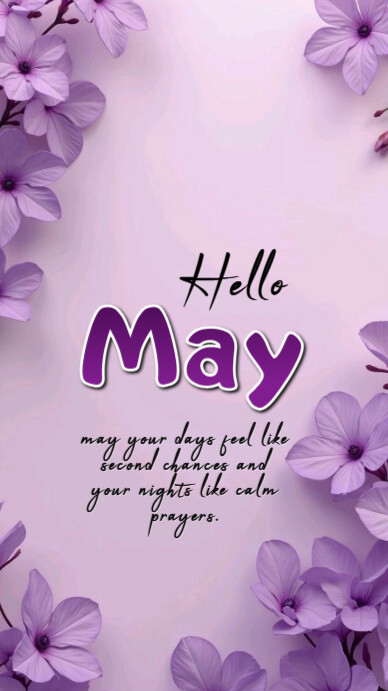 Floral Hello May Whatsapp Status Template | PosterMyWall