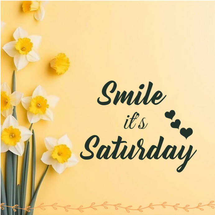 Copy of Floral Saturday Instagram Post | PosterMyWall