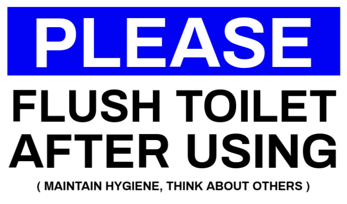 Flush Toilet After Use Sign Board Template | PosterMyWall
