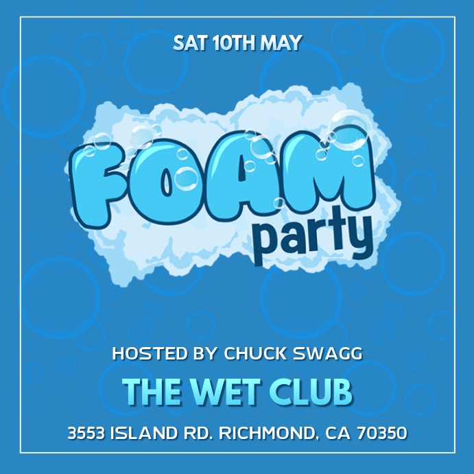 Copy of FOAM PARTY FLYER TEMPLATE PosterMyWall