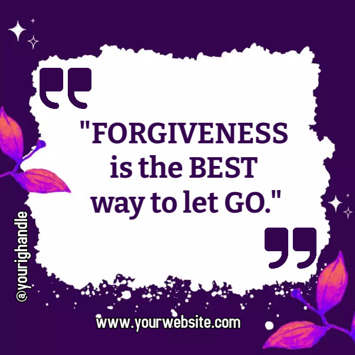 Forgiveness Abstract Post Forgiveness Quote Template | PosterMyWall