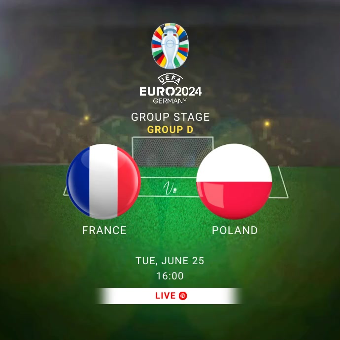 France Vs Poland  Euro 2024 Square (1:1) template
