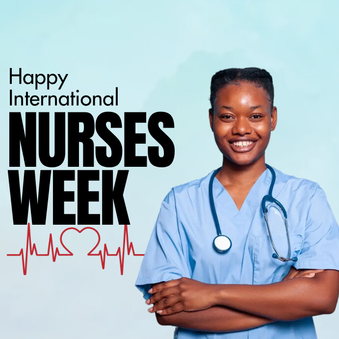 FREE NURSES WEEK TEMPLATE | PosterMyWall