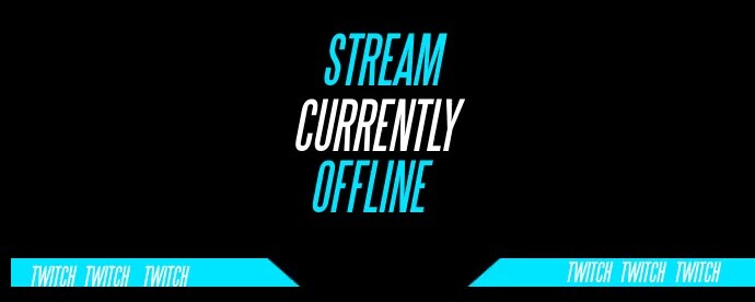 Free Twitch Offline Banner Template | PosterMyWall