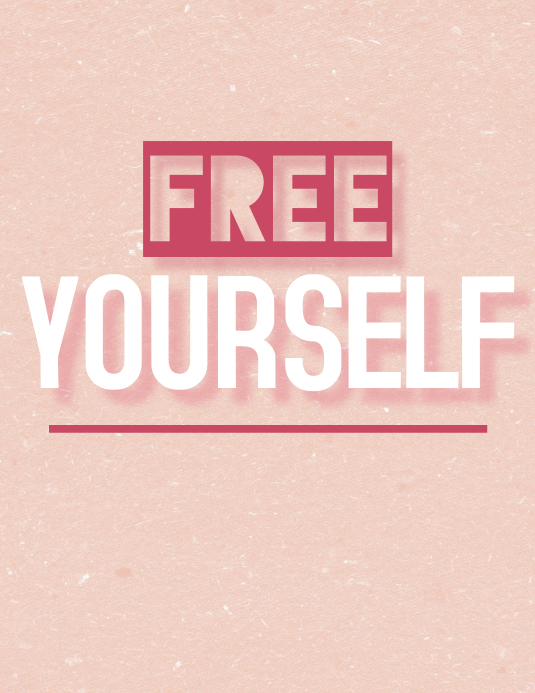 Free yourself Template | PosterMyWall