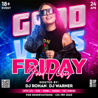 Friday Good Vibes Party Quadrato (1:1) template