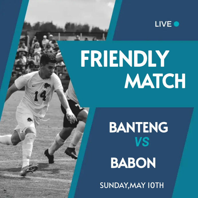 Copy of Friendly match | PosterMyWall