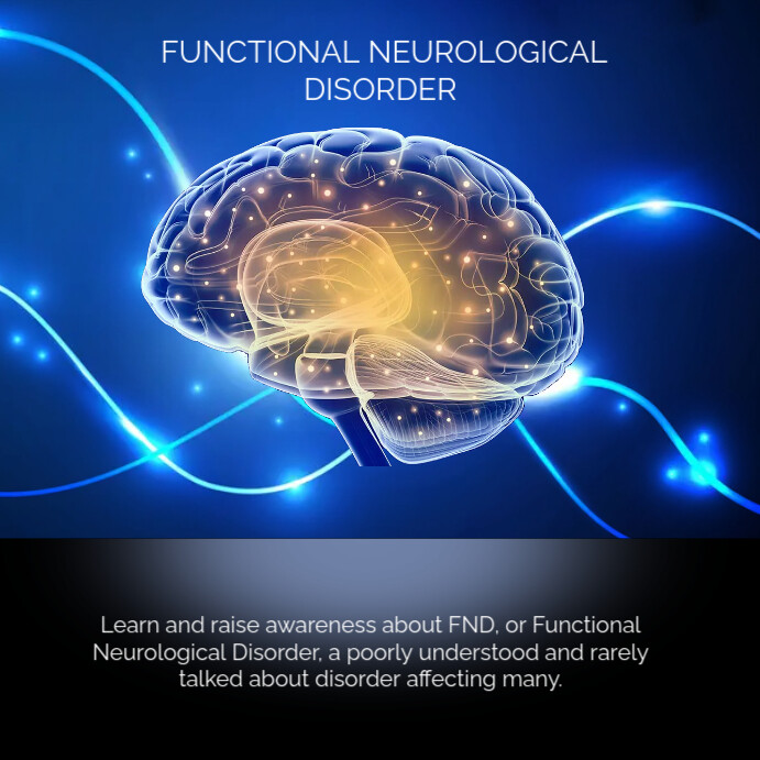 Understanding Fnd Functional Neurological Disorder Day FND Template | PosterMyWall