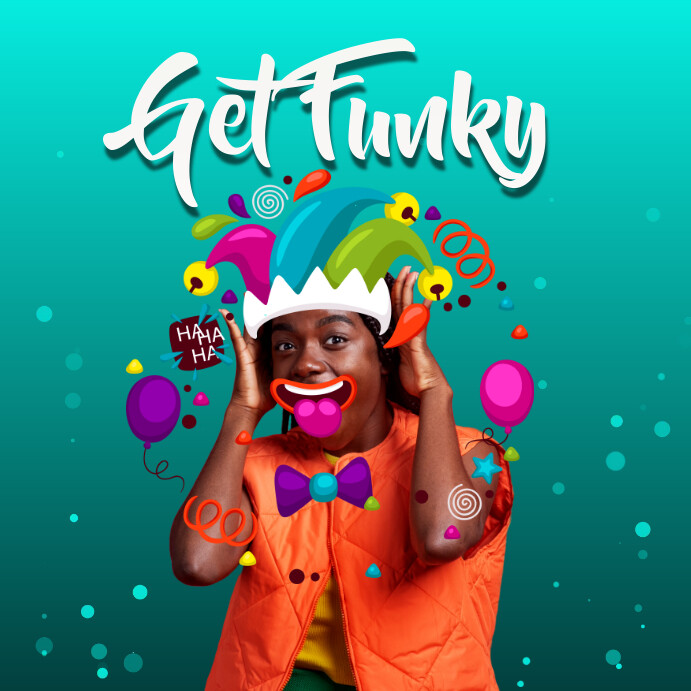 funky Template | PosterMyWall