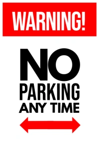 Funny Sign No parking any time Poster template