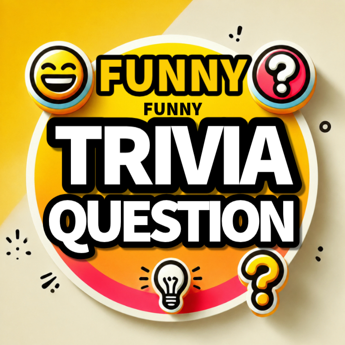 Funny Trivia Question Template | PosterMyWall