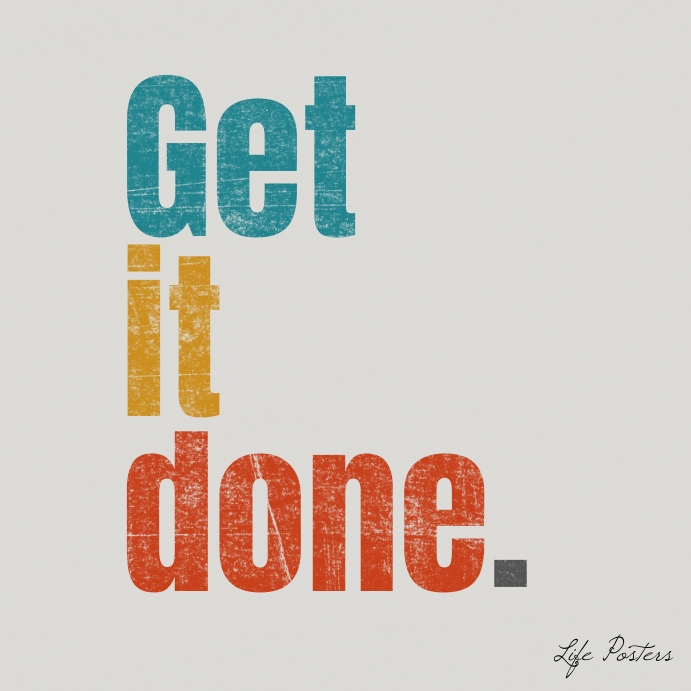 Get it done motivation square life poster Instagram Plasing template