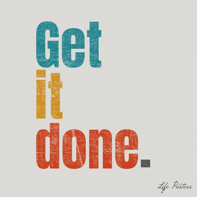 Get it done motivation square life poster Wpis na Instagrama template