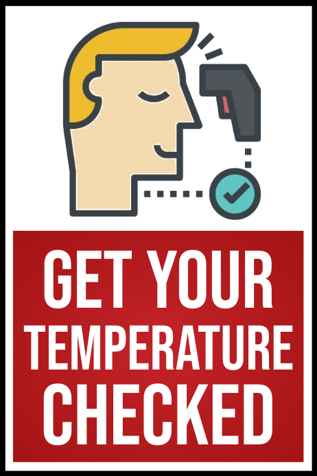Get Your Temperature Checked Sign Template | PosterMyWall
