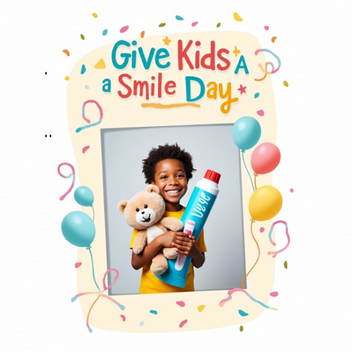 Give kids a smile day Template | PosterMyWall