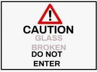 glass broken do not enter Yard Sign template