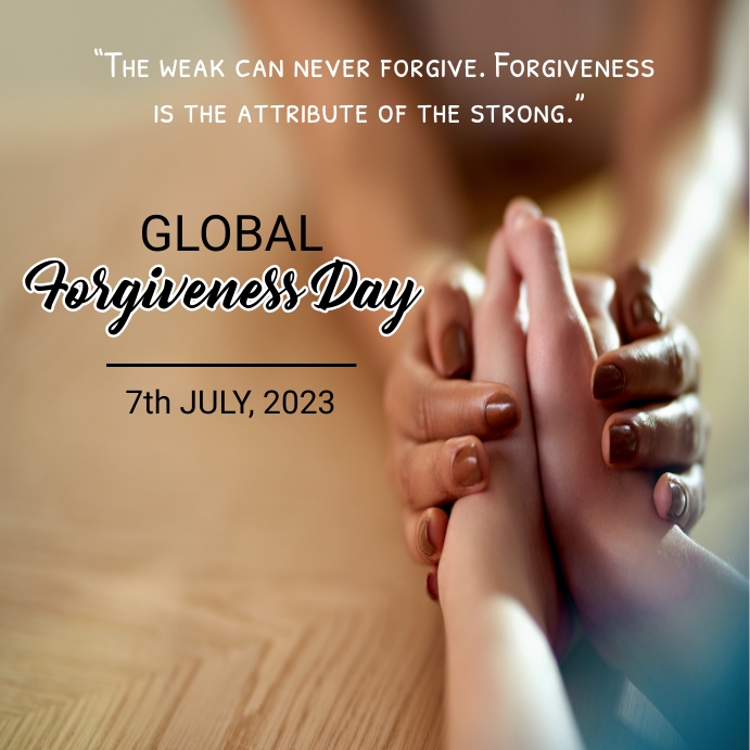 Global forgiveness day,world forgiveness day Instagram Post template