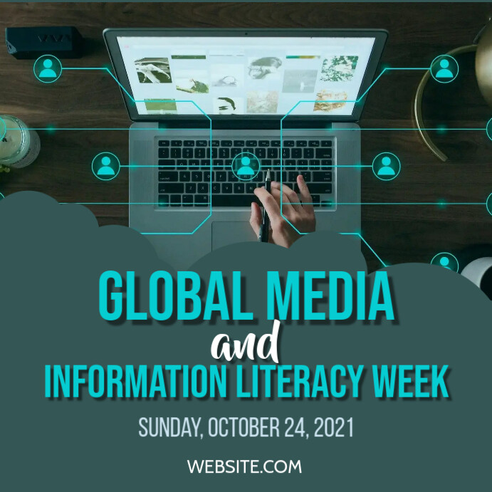Global Media and Information Literacy Week Template PosterMyWall