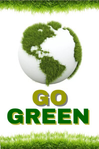 610 Go Green Customizable Design Templates Postermywall