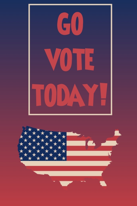 Go Vote! Template | PosterMyWall