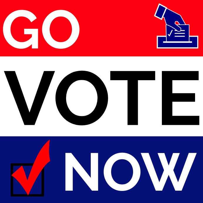 Go Vote Now Template | PosterMyWall