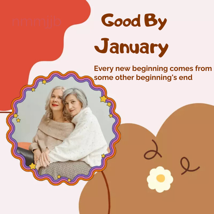 Good by January template | PosterMyWall