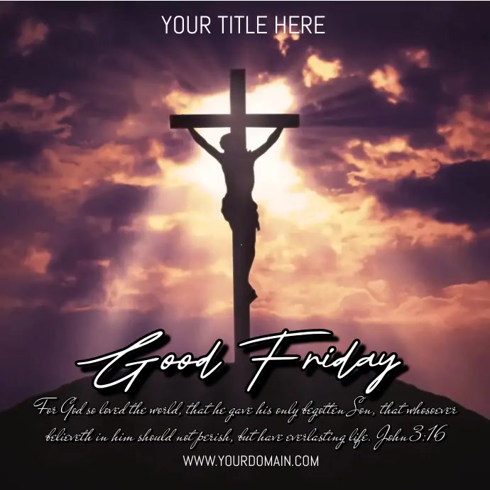 Good FRIDAY (1) Template | PosterMyWall
