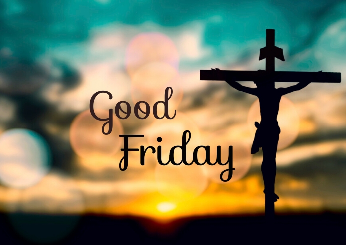 Good Friday Template PosterMyWall