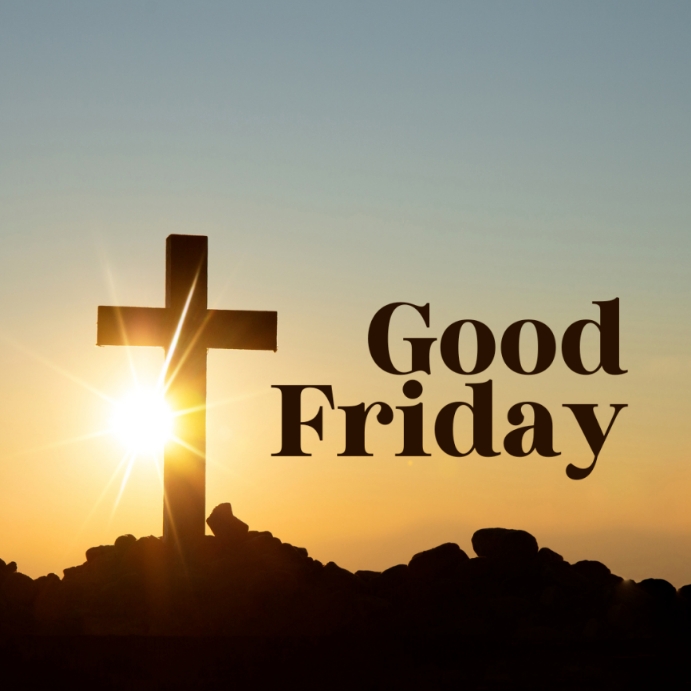 Good Friday Template | PosterMyWall