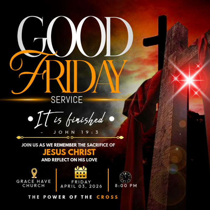 Good Friday Service Of Reflection Template | PosterMyWall