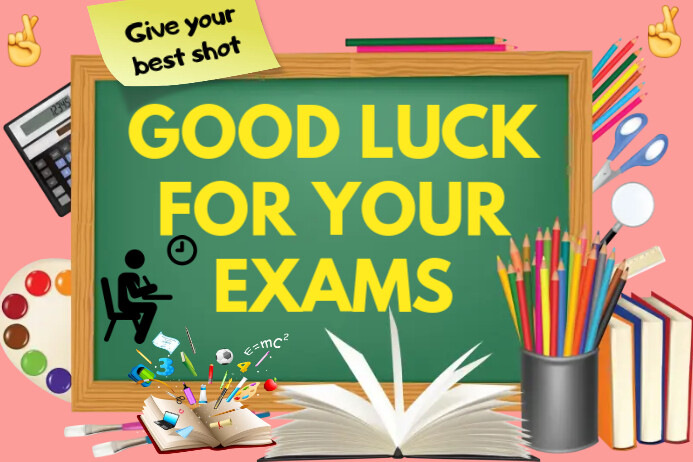 Good luck for your exams Template | PosterMyWall