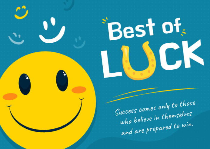 Copy of Good Luck Smiley Faced Postcard | PosterMyWall