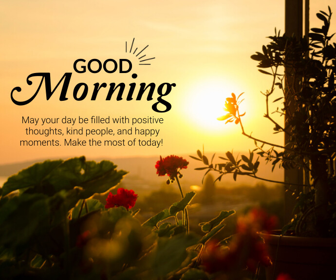 Good morning Template | PosterMyWall
