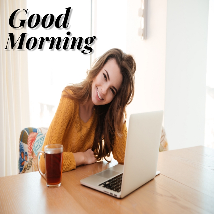 Copy of Good Morning | PosterMyWall