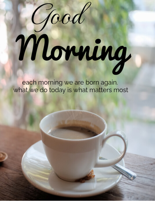 Grey Good Morning Flyers Template | PosterMyWall