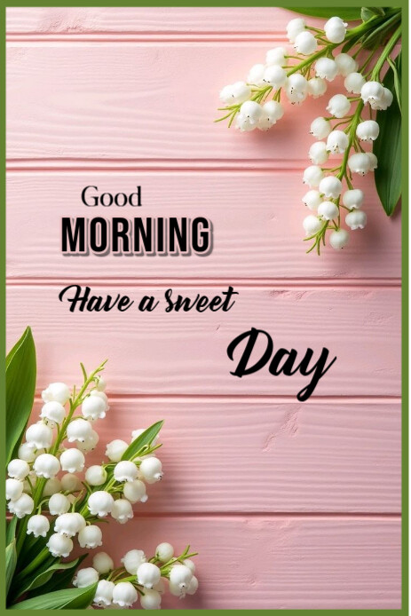 Good morning Template | PosterMyWall