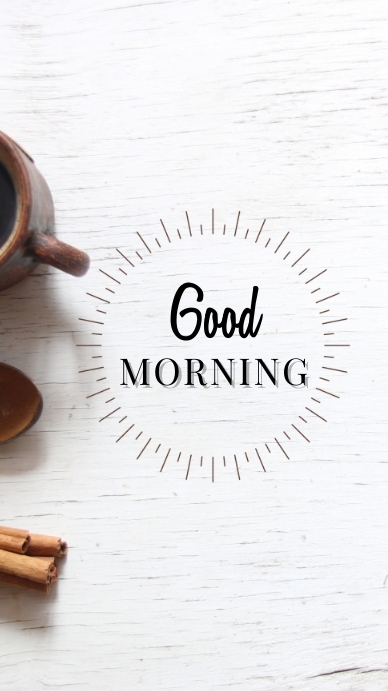 Copy of Good morning | PosterMyWall