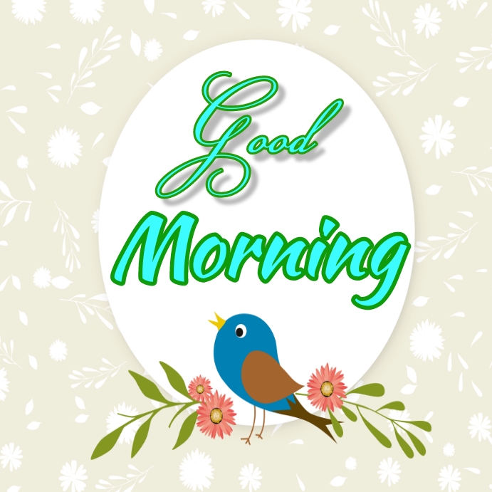 Plantilla de Good Morning Greeting Card Template | PosterMyWall