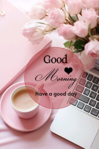 Good morning have a good day Plakkaat template