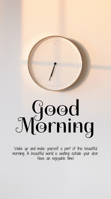 Good Morning Instagram Story Template | PosterMyWall