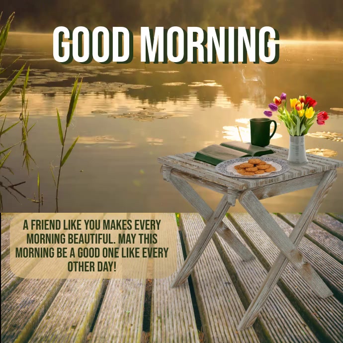 Good Morning Post Template | PosterMyWall