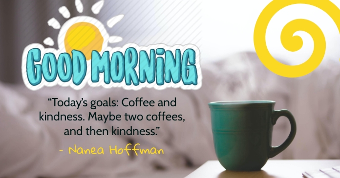 Good Morning Post Template | PosterMyWall