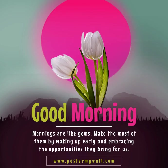 Good Morning Post Template | PosterMyWall