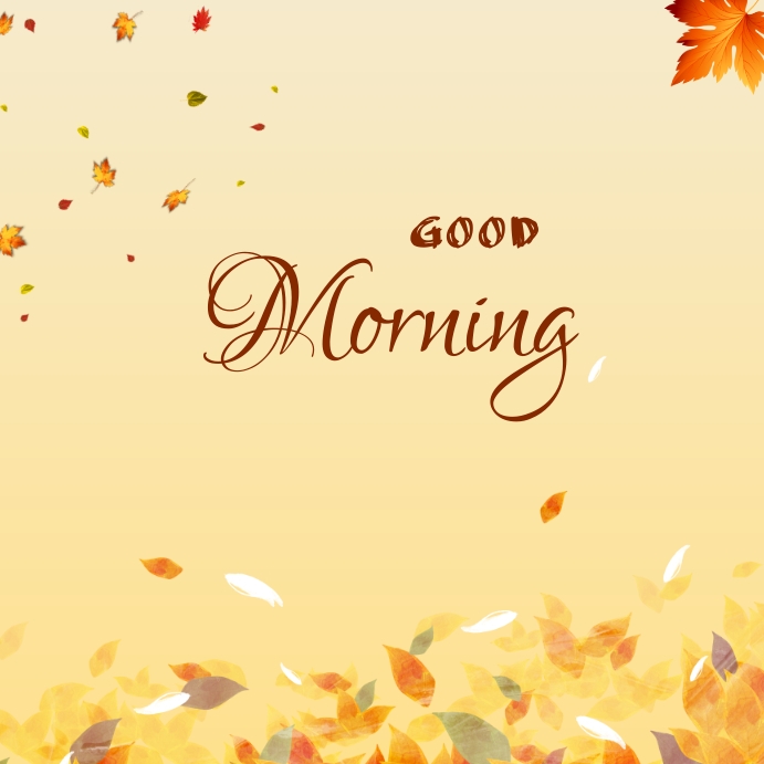 Good Morning Post Template | PosterMyWall