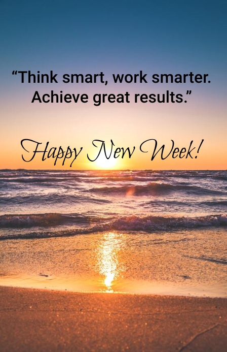 Copy of good morning quotes, happy new week | PosterMyWall