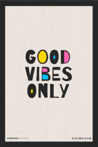 Good Vibes Only Motivational Wall Art Poster Template