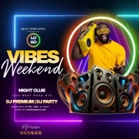 good vibes weekend club party ad Square (1:1) template