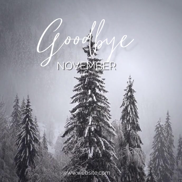 goodbye november Template | PosterMyWall