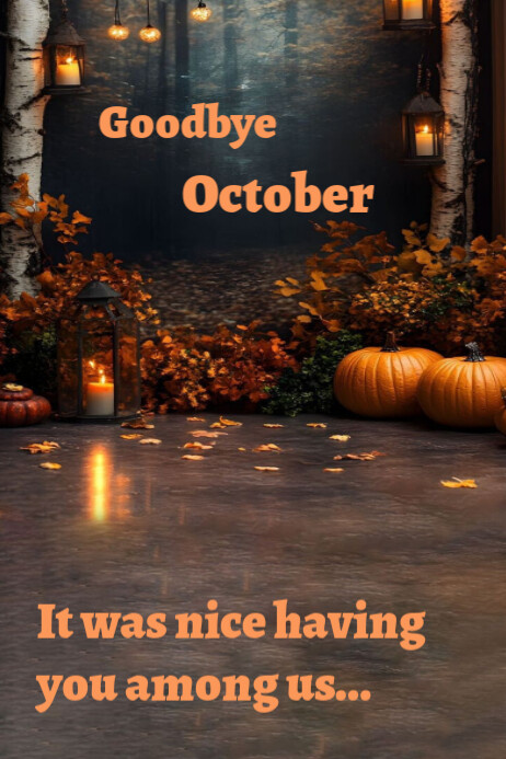 Goodbye October Goodbye October Template | PosterMyWall