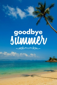 goodbye summer Template | PosterMyWall